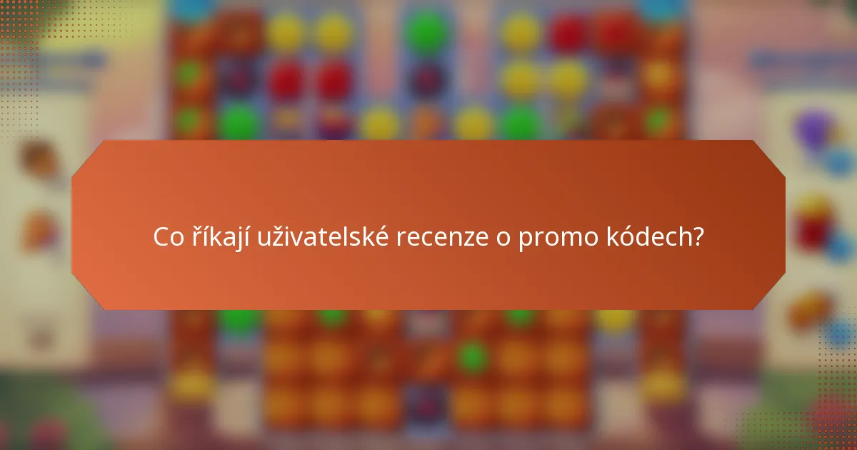 Co říkají uživatelské recenze o promo kódech?