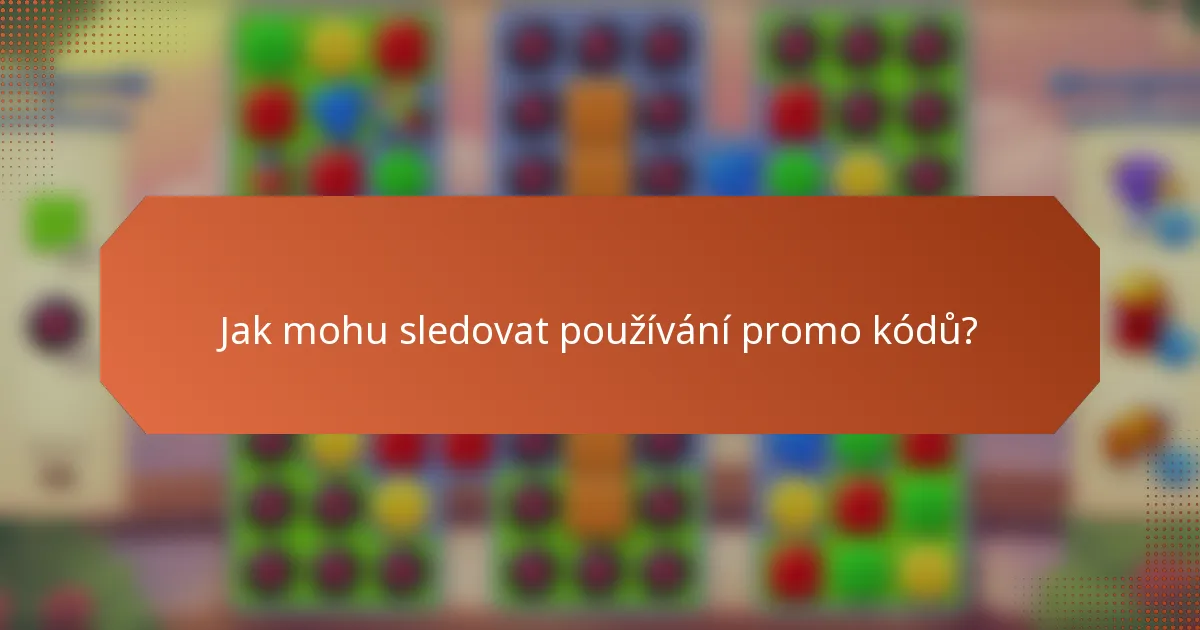 Jak mohu sledovat používání promo kódů?